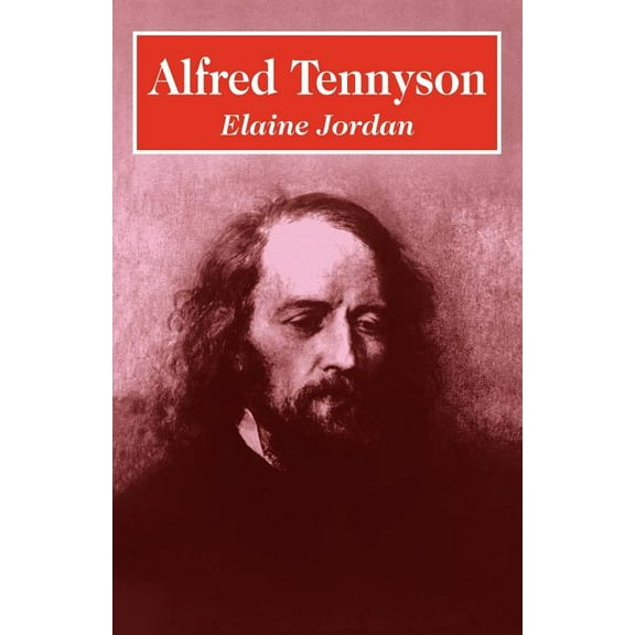 British and Irish Authors Alfred Tennyson, (Paperback)