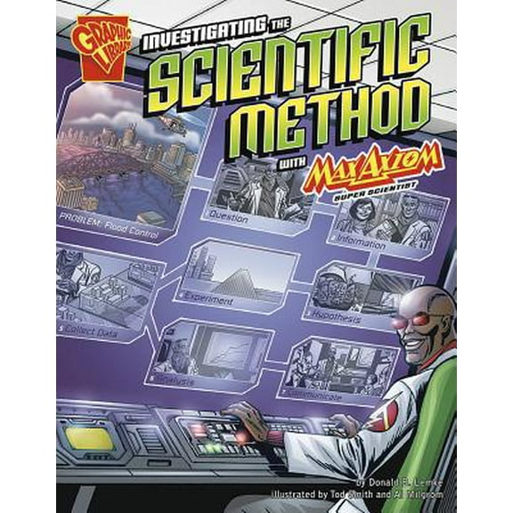 Pre-Owned Investigating the Scientific Method with Max Axiom, Super Scientist (Paperback) 1429617608 9781429617604