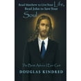 thumbnail image 2 of Read Matthew to Live Your Life, Read John to Save Your Soul : The Best Advice I Ever Got, 2 of 2