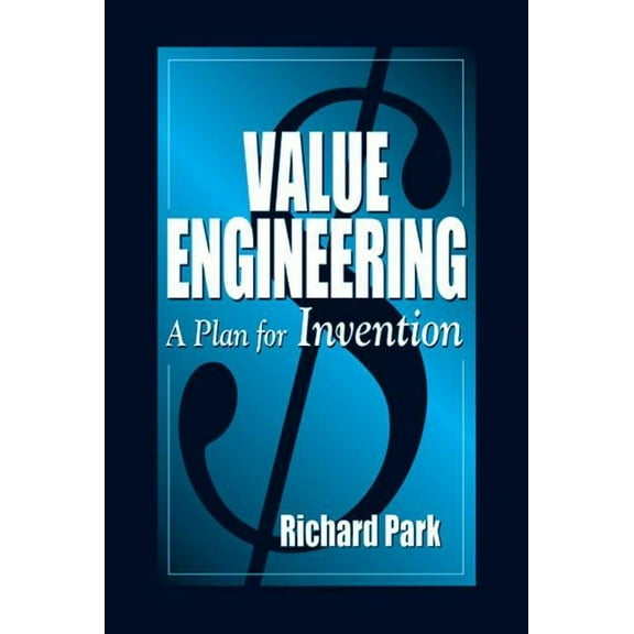 Value Engineering: A Plan for Invention, (Hardcover)