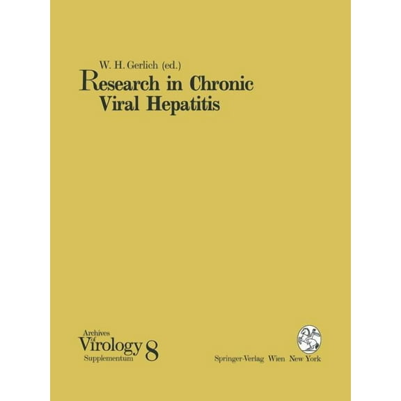 Archives of Virology. Supplementa Research in Chronic Viral Hepatitis, Book 8, (Paperback)