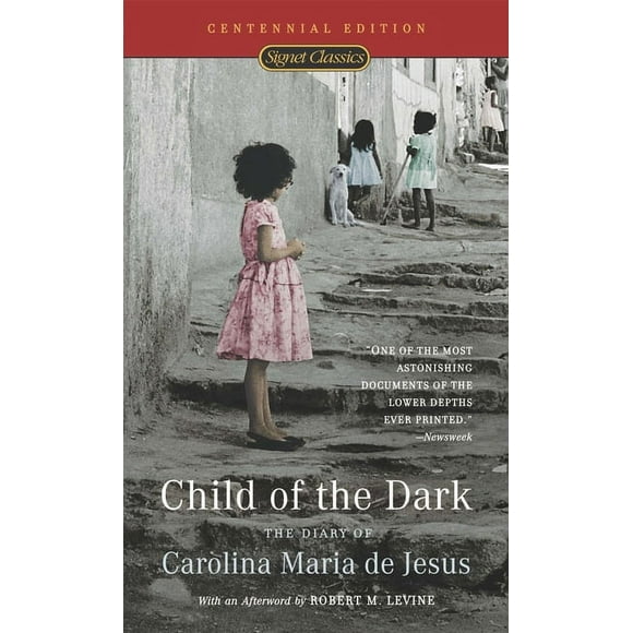 Child of the Dark : The Diary Of Carolina Maria De Jesus (Paperback)