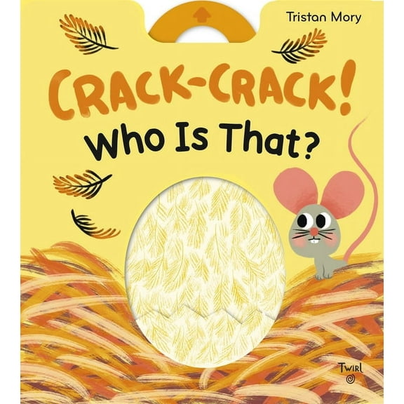 Crack-Crack! Who Is That?, (Board Book)