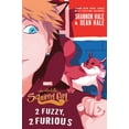 thumbnail image 2 of 2 Fuzzy, 2 Furious (The Unbeatable Squirrel Girl, Bk. 2), 2 of 2