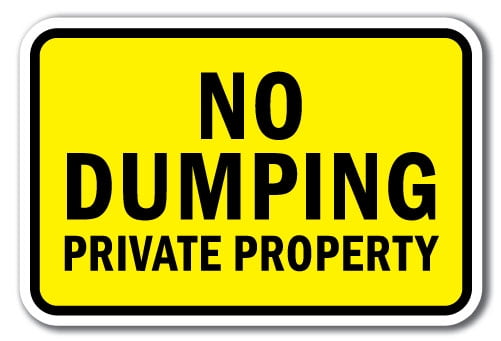 Private Property No Dumping Allowed Propiedad Privada No Se Permite Tirar Basura Sign 12 x 18 Heavy Gauge Aluminum Signs 