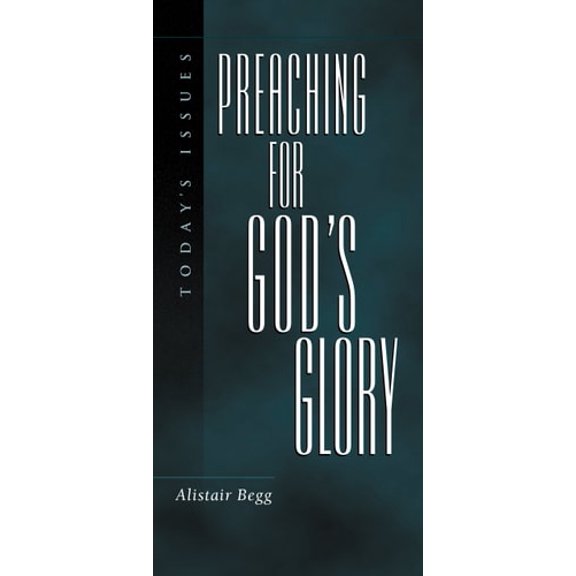 Pre-Owned Preaching for God's Glory 9781581341232
