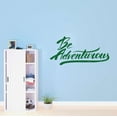 thumbnail image 2 of Holiday Gift Boys Be Adventurous Cute Quotes & Sayings Wall Decal Decoration Adventure Motivational Quote Vinyl Wall decal Lasts Years and Easily Removable - Size: 45 in x 23 in, 2 of 3