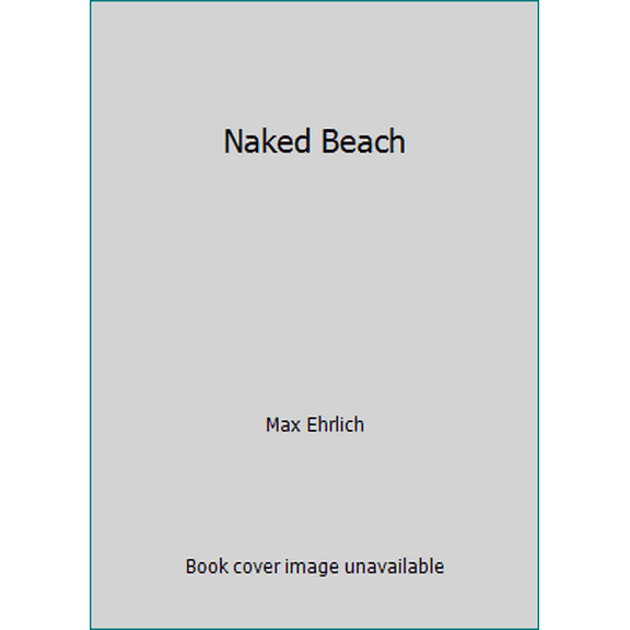 Pre-Owned Naked Beach (Paperback) 0872165337 9780872165335