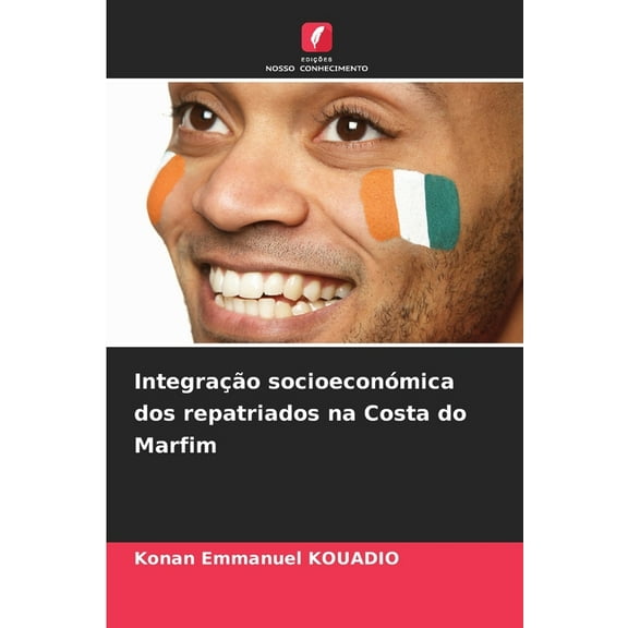 Integração socioeconómica dos repatriados na Costa do Marfim, (Paperback)