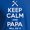 Royal, variant on Keep Calm and Papa Will Fix It Men's T-Shirt