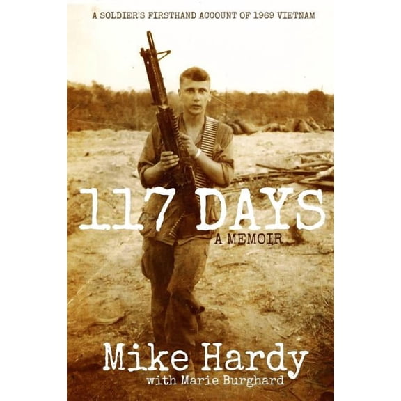 117 DAYS A Memoir, (Paperback)