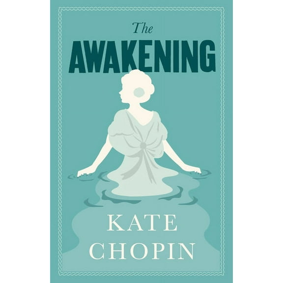 Evergreens The Awakening: Annotated Edition (Alma Classics Evergreens), (Paperback)