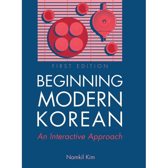 Beginning Modern Korean, (Hardcover)
