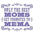 thumbnail image 2 of CafePress - The Best Moms Get Promoted To Mema Mug - 11 oz Ceramic Mug - Novelty Coffee Tea Cup, 2 of 4