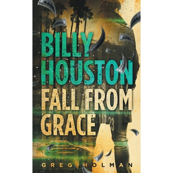 Billy Houston Fall from Grace (Paperback)