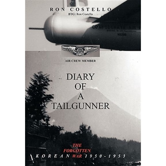 Pre-Owned Diary Of A Tailgunner
