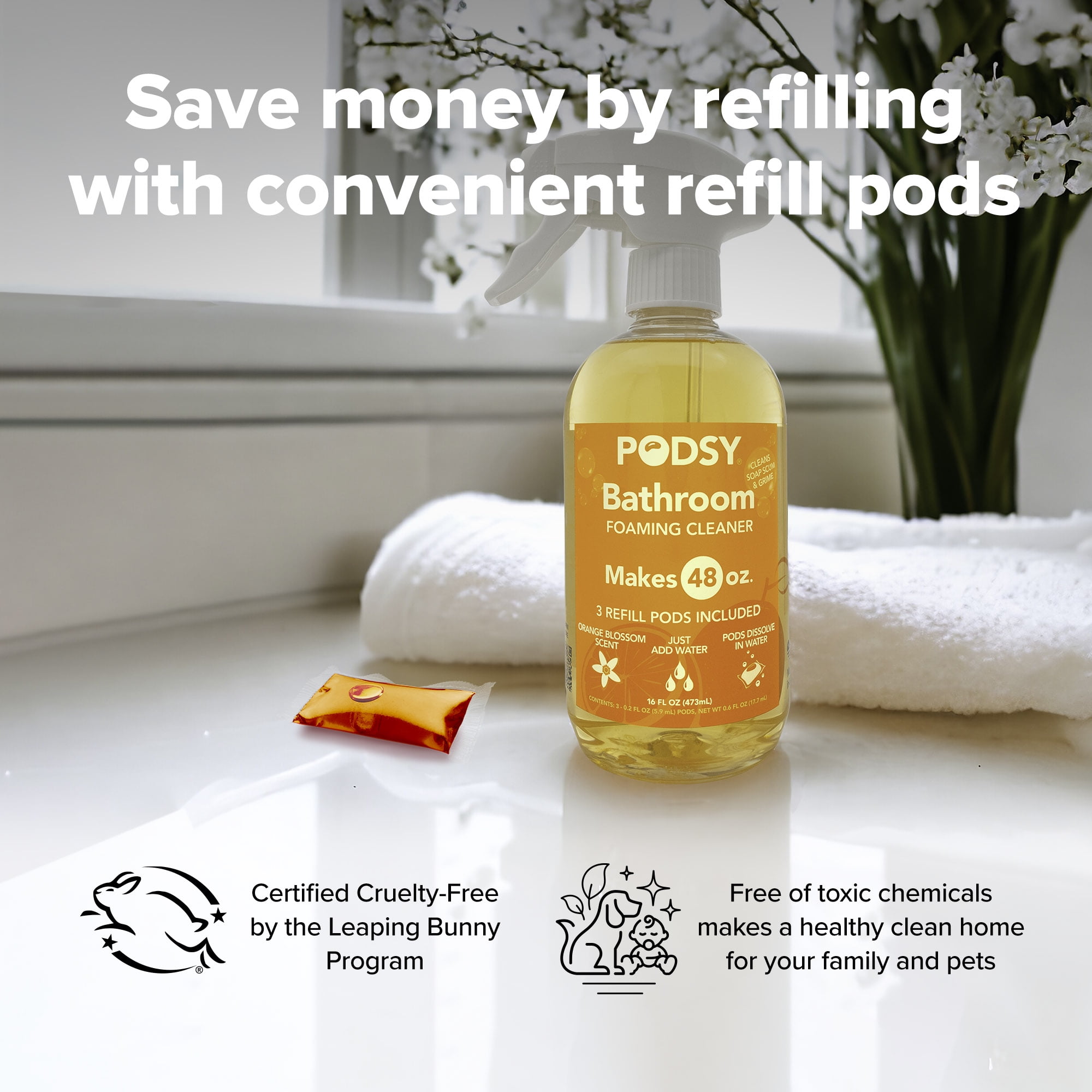 Podsy Bathroom Cleaning Set, Orange Blossom Scent, 16 fl oz Bottle and 3 Refill Pods Make 48oz, Just Add Water