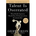 thumbnail image 2 of Talent Is Overrated, Geoff Colvin Paperback, 2 of 2