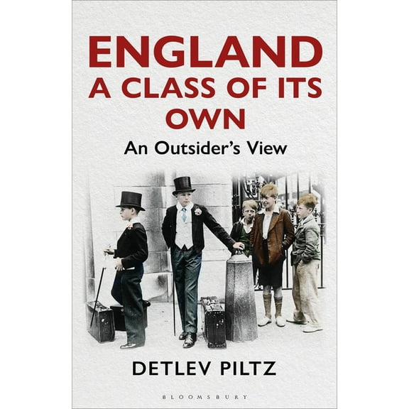 England: A Class of Its Own : An Outsider's View (Hardcover)