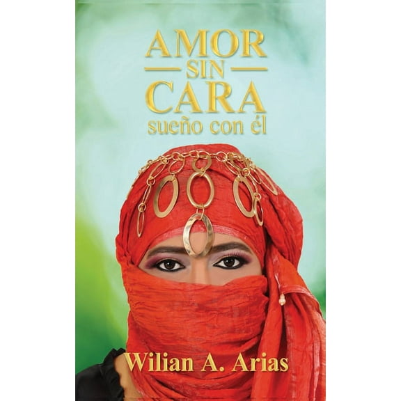 Amor sin cara: Sueño con él (Paperback)