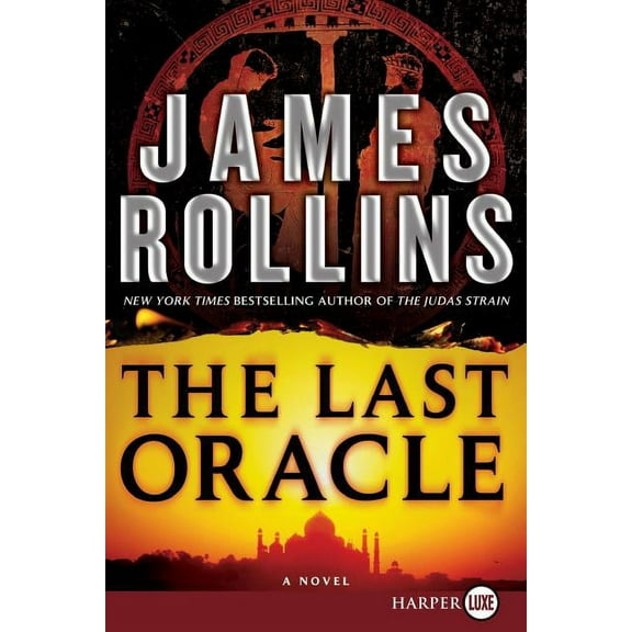 Sigma Force The Last Oracle: A SIGMA Force Novel, Book 5, (Paperback)