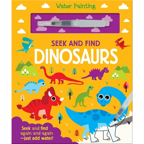 Water Painting Seek and Find Seek and Find Dinosaurs, (Hardcover)