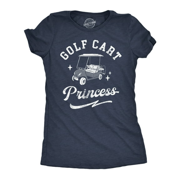 Womens Funny T Shirts Golf Cart Princess Sarcastic Golfing Graphic Tee for Ladies Womens Graphic Tees