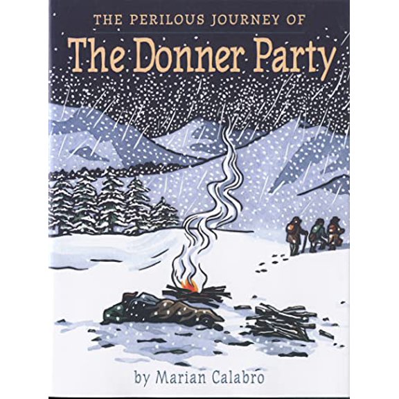 Pre-Owned The Perilous Journey of the Donner Party (Hardcover) 0395866103 9780395866108