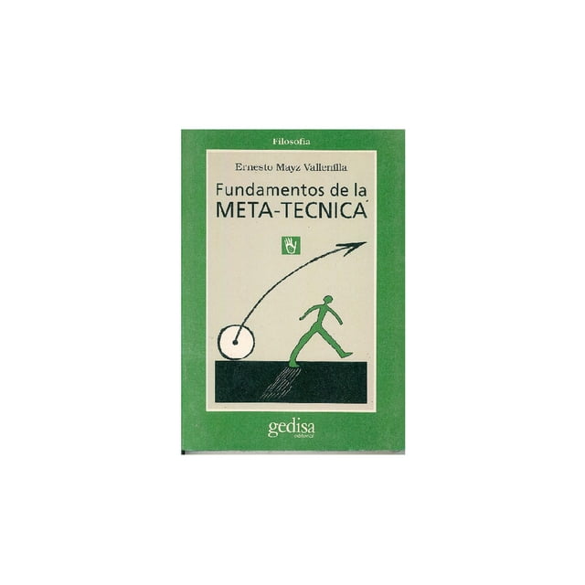 Fundamentos de la meta-técnica Gedisa 9788474324969