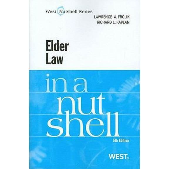 Pre-Owned Elder Law in a Nutshell (Paperback) 0314926011 9780314926012