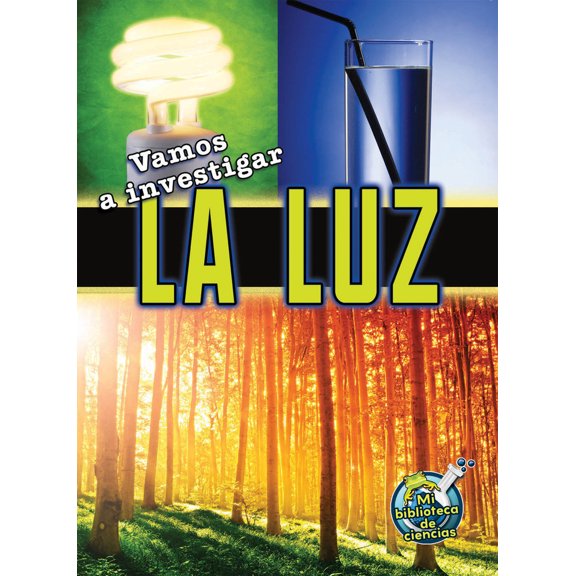 Pre-Owned Vamos a Investigar La Luz: Let's Investigate Light (Paperback) 1627173056 9781627173056