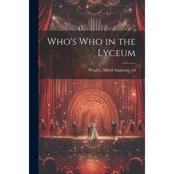 Who's who in the Lyceum, (Paperback)