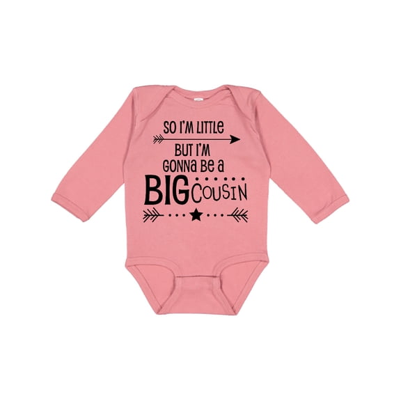 Inktastic So I'm Little, but I'm Gonna Be a Big Cousin Boys or Girls Long Sleeve Baby Bodysuit