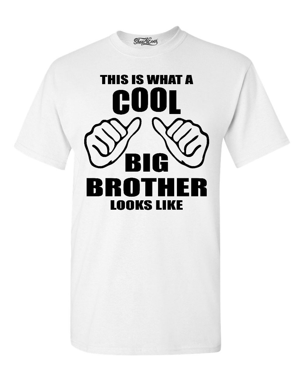 shop4ever This is What a Cool Big Brother Looks Like Youths T-Shirt 