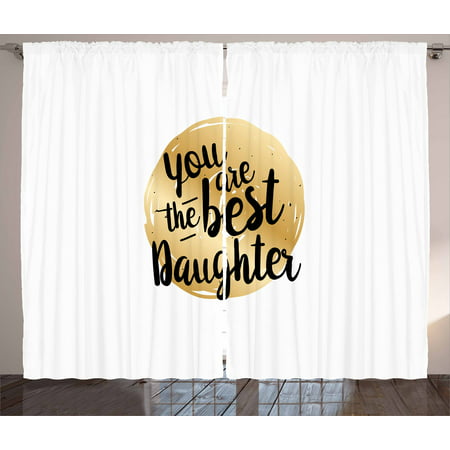 Daughter Curtains 2 Panels Set, Best Daughter Inscription with Circular Background Hand Drawn Arrangement, Window Drapes for Living Room Bedroom, 108W X 90L Inches, Gold Black White, by
