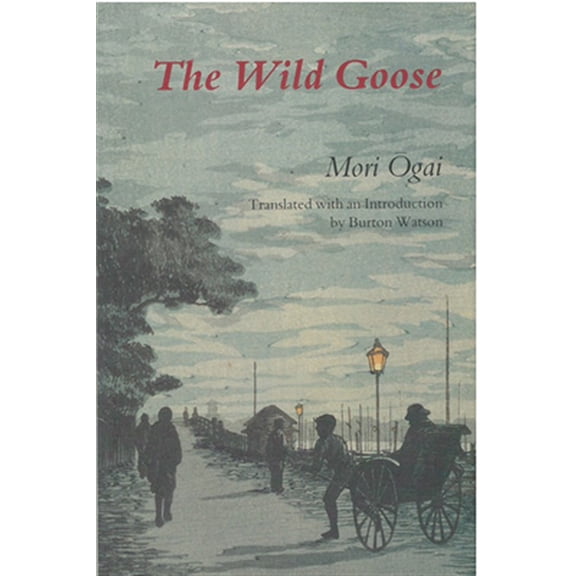 Pre-Owned Michigan Monograph Series in Japanese Studies: The Wild Goose (Series #14) (Paperback)