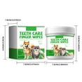 thumbnail image 3 of Teeth Care Finger Wipes for Dogs and Cats Easy Dental Hygiene Solution for Pets, Removes Plaque & Freshens Breath, 50 Pieces, 3 of 7