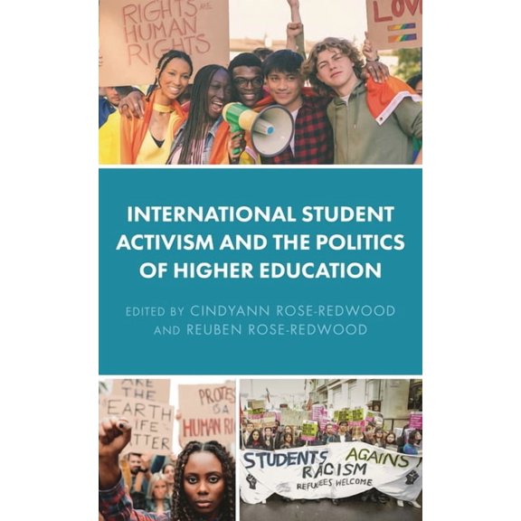 International Student Activism and the Politics of Higher Education, (Hardcover)