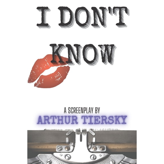 I Don't Know (Paperback)