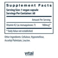 thumbnail image 2 of Vital Nutrients Vitamin K2-7 | Promotes Cardiovascular, Heart, Bone Health | Vitamin K2 + MK7 | Vegan Supplement | Gluten, Dairy, Soy Free | Non-GMO | 60 Capsules, 2 of 5