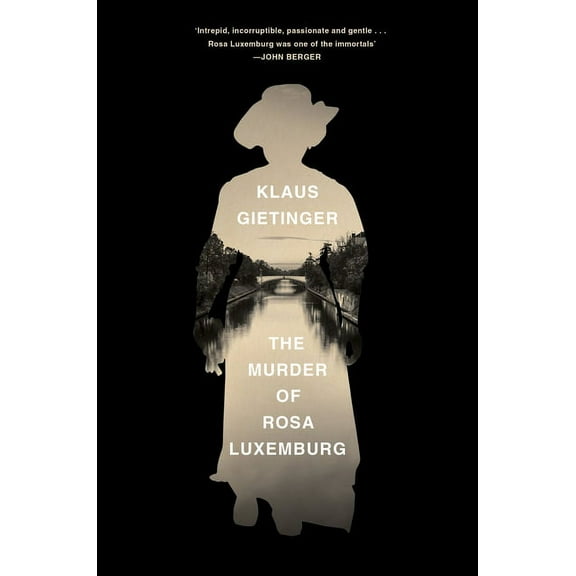 The Murder of Rosa Luxemburg (Hardcover)