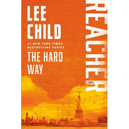 Jack Reacher The Hard Way: A Reacher Novel, (Paperback)