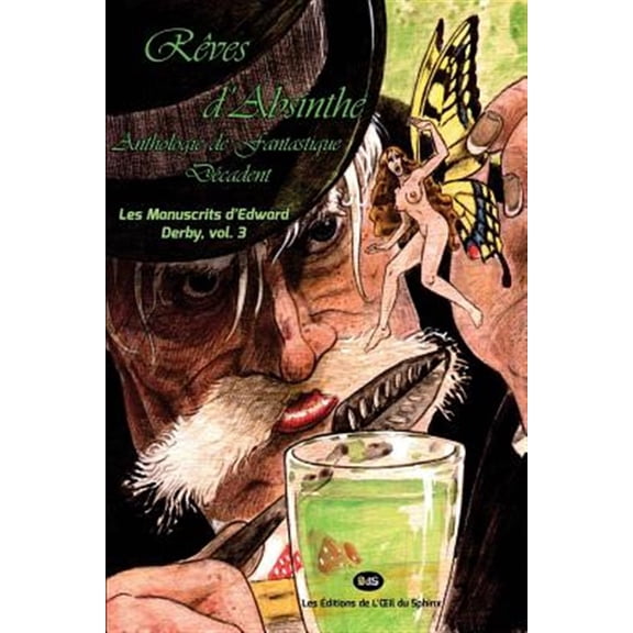 Pre-Owned R?ves d'Absinthe: Anthologie de Fantastique D?cadent