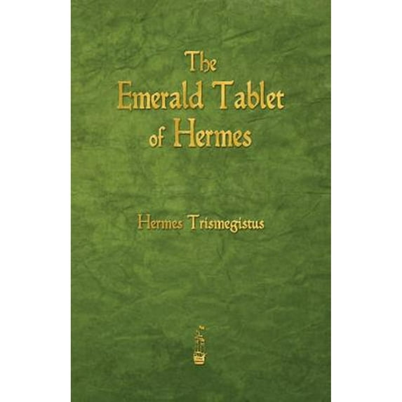 Pre-Owned The Emerald Tablet of Hermes (Paperback) by Hermes Trismegistus