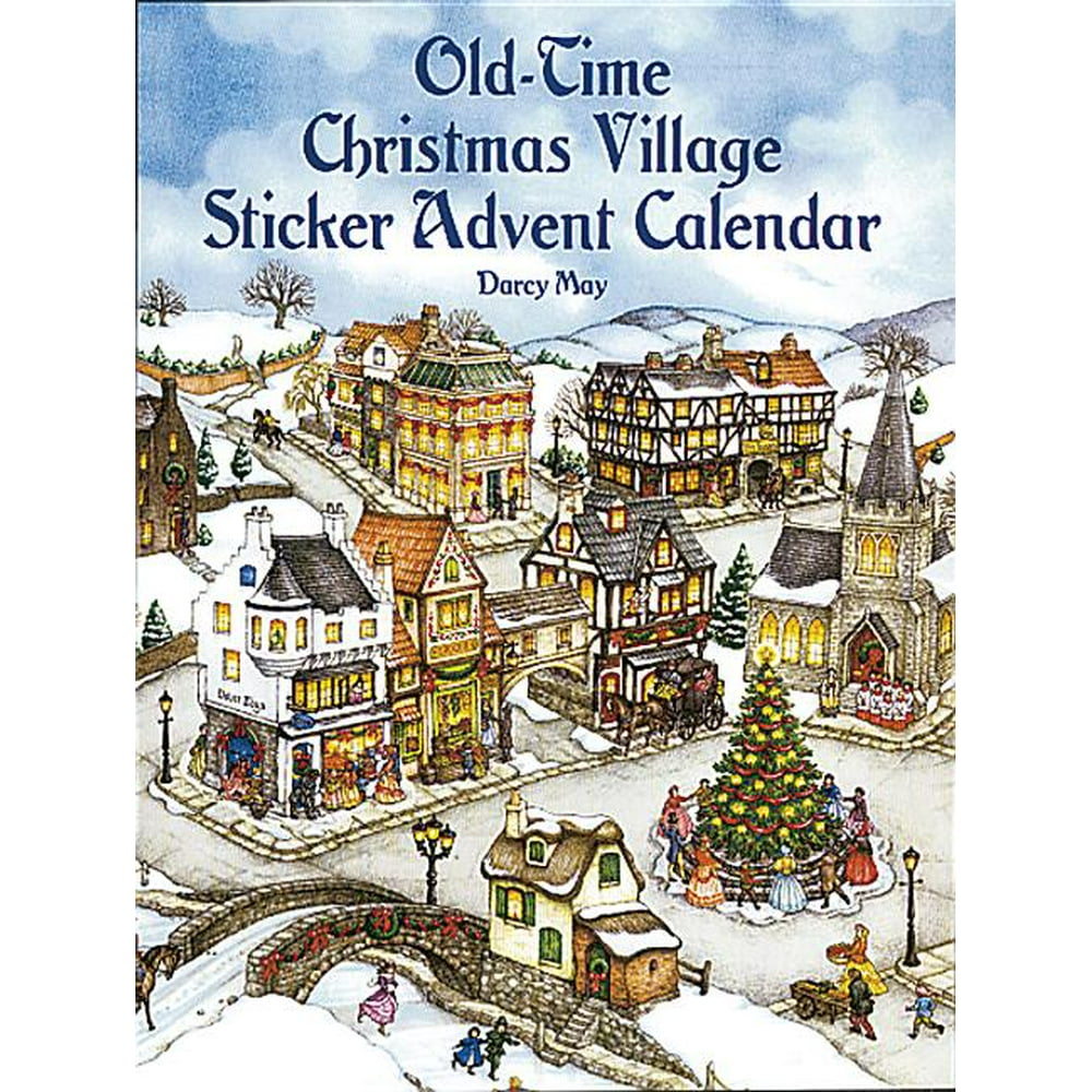 Dover Sticker Books OldTime Christmas Village Sticker Advent Calendar