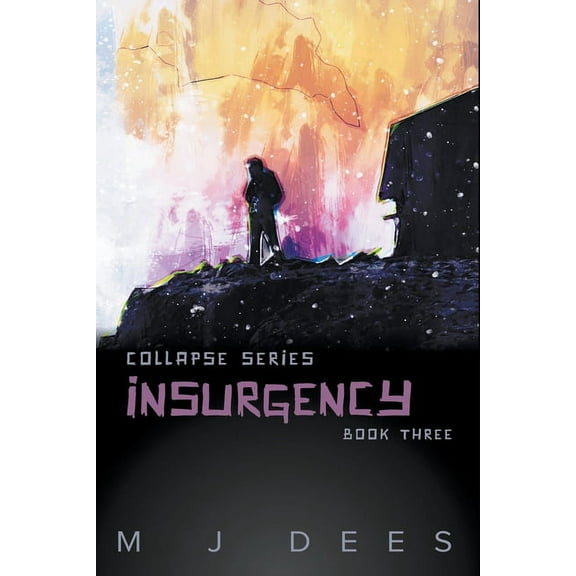Collapse Insurgency, Book 3, (Paperback)