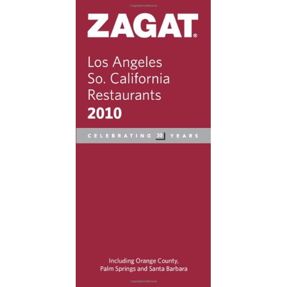 Pre-Owned Zagat 2010 Los Angeles/ So. California Restaurants, 9781604781755, 1604781750, Paperback, Lea edition