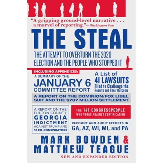 Pre-Owned The Steal: The Attempt to Overturn the 2020 Election and the People Who Stopped It (Hardcover) 0802159958 9780802159953