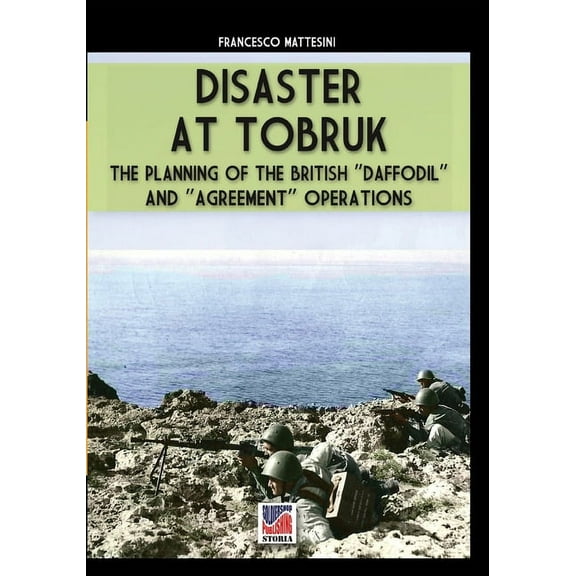 Storia: Disaster at Tobruk (Series #66) (Paperback)