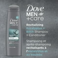 thumbnail image 5 of Dove Men+care 2 In 1 Shampoo & Conditioner Eucalyptus & Birch 12 Oz, 5 of 7